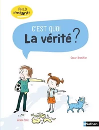 C'est quoi la vérité ?