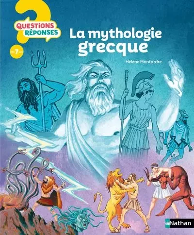 La mythologie grecque - Hélène Montardre - Nathan