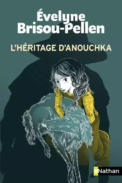 L'héritage d'Anouchka - Évelyne BRISOU-PELLEN - Nathan