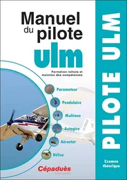 Manuel du Pilote ULM - 15e édition