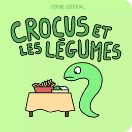 Crocus et les légumes