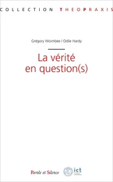 La vérité en question(s)