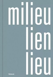 Milieu Lien Lieu