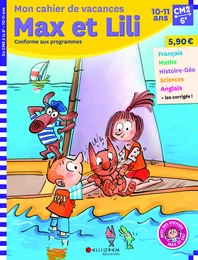 Cahier de vacances Max et Lili - CM2/6e