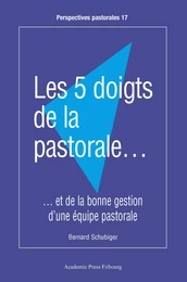 Les 5 doigts de la pastorale...