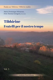 Tibhirine: Fratelli per il nostro tempo