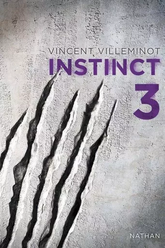 Instinct - tome 3 - Vincent VILLEMINOT - Nathan