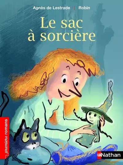 Le sac à sorcière - Agnès de Lestrade - Nathan