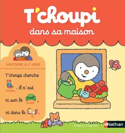 T'choupi dans sa maison - Thierry Courtin - Nathan