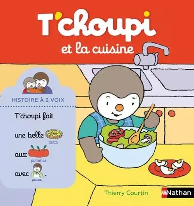 T'choupi et la cuisine - Thierry Courtin - Nathan