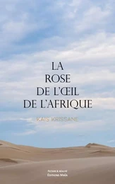 La rose de l'œil de l'Afrique