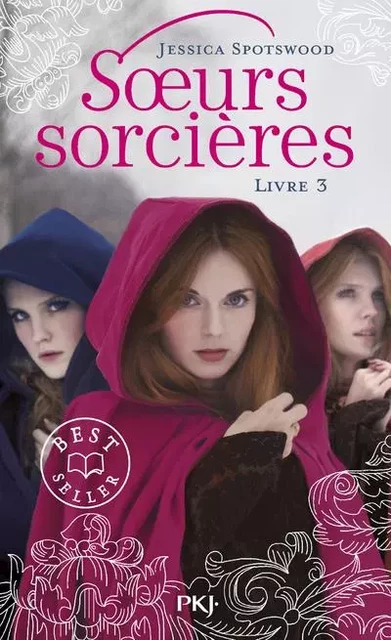 Soeurs sorcières - Tome 3 - Jessica Spotswood - Univers Poche