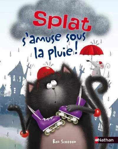 Splat s'amuse sous la pluie ! - Amy Hsu Lin, Rob Scotton - Nathan