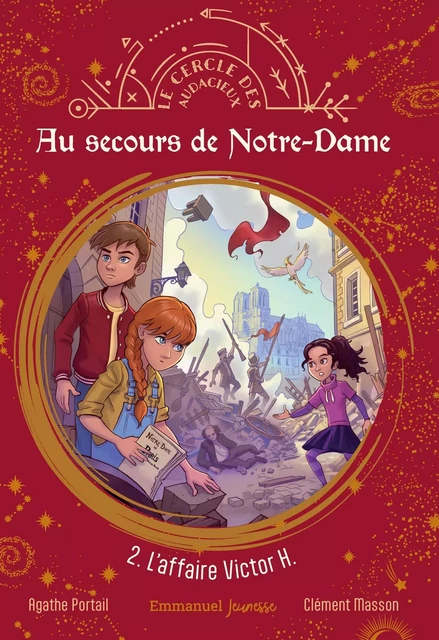 Au secours de Notre-Dame - Tome 2 - Agathe Portail - EMMANUEL