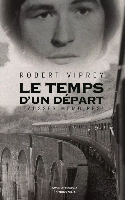 Le temps d'un départ - Robert Viprey - MAIA