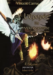 L'EPOPEE DU VRAI ROYAUME - TOME 2.