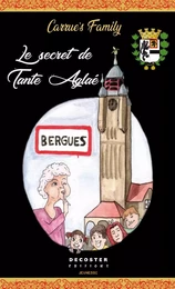 BERGUES, LE SECRET DE TANTE AGLAE