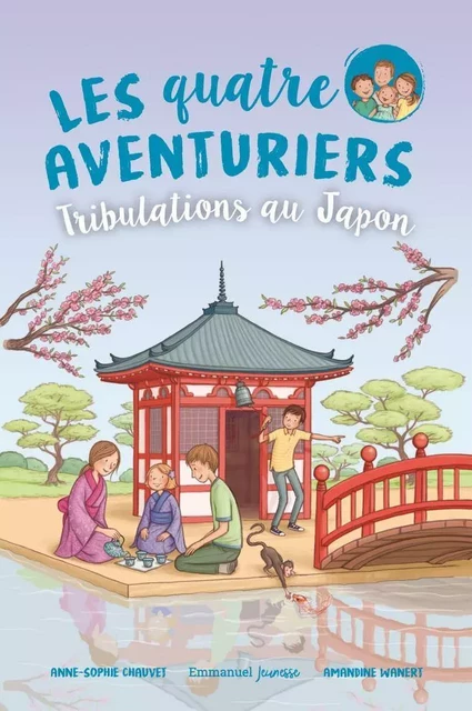 Les Quatre Aventuriers - Tome 9 - Anne-Sophie Chauvet - EMMANUEL