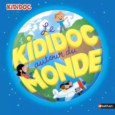 Le Kididoc autour du monde - Sylvie Baussier - Nathan