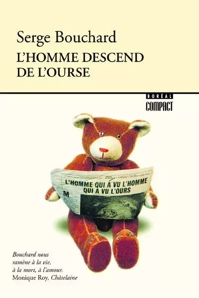 L'Homme descend de l'ourse - Serge Bouchard - Autres Diffuses