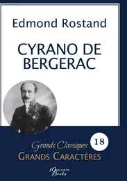 Cyrano de Bergerac en grands caractères