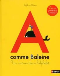 A comme baleine - Un intrus dans l'alphabet