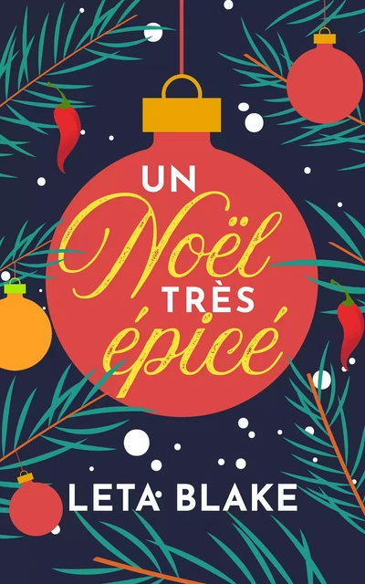 Un noël très épicé - LETA BLAKE - JUNO PUBLISHING