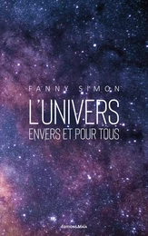 L'univers envers et pour tous