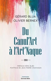 Du Canul'Art à l'Art'Naque