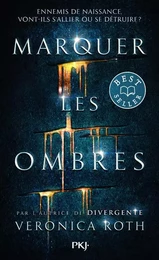 Marquer les ombres - tome 1