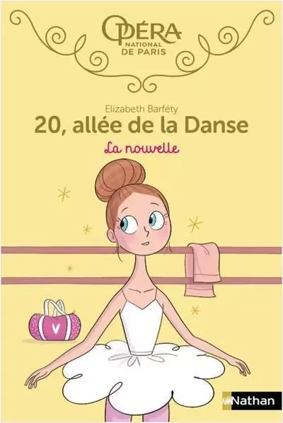 20 allée de la Danse - tome 10 La nouvelle - Elizabeth Barféty - Nathan