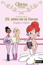 20, allée de la Danse - Enquête à l'Opéra