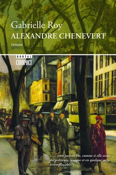 Alexandre Chenevert - Gabrielle Roy - Autres Diffuses