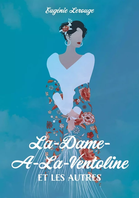 La-Dame-A-La-Ventoline et les autres - Eugénie Lerouge - PUBLISHROOM