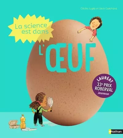 La science est dans l'oeuf - Cécile Jugla, Jack Guichard - Nathan