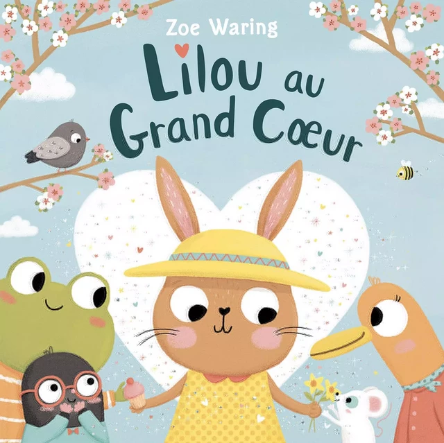 LILOU AU GRAND COEUR - Zoe Waring - 1-2-3 SOLEIL