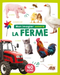 MON IMAGIER SONORE - MON IMAGIER SONORE - LA FERME