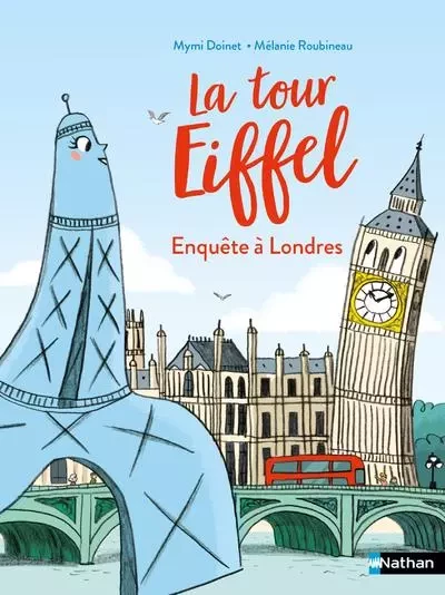 La tour Eiffel Enquête à Londres - Mymi Doinet - Nathan