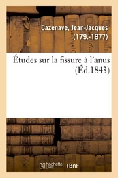 Études sur la fissure à l'anus