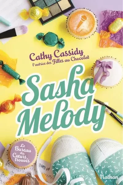 Le Bureau des Coeurs trouvés - tome 3 Sasha Melody - Cathy Cassidy - Nathan