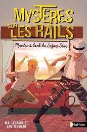 Mystères sur les rails - tome 3 Meurtre à bord su Safari Star