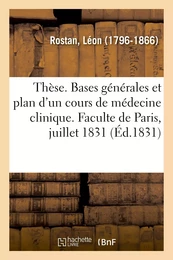 Thèse. Bases générales et plan d'un cours de médecine clinique