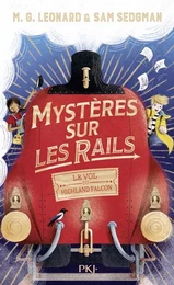 Mystères sur les rails - Tome 1 Le vol du Highland Falcon