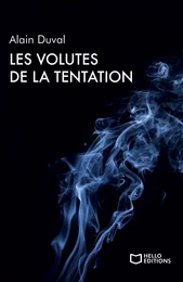 Les volutes de la tentation