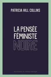 Pensée féministe noire (La)