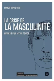 Crise de la masculinité (La)