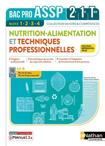 Nutrition-Alimentation & Techniques professionnelles - 2e-1re-Term - Livre + Licence élève 2022 - Jacqueline Oustalniol, Blandine Savignac, Élisabeth Baumeier, Karine Dufils, Caroline Lavaivre-Charrier, Frédérique Meslier, Catherine Sorin - Nathan