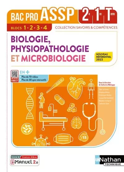 Biologie, Physiopathologie et Microbiologie - 2e-1re-Term - Livre + Licence élève 2022 - Catherine Malingue, Delphine Marais, Frédérique Meslier, Jacqueline Oustalniol, Catherine Sorin, Edith Le Gruiec, Blandine Savignac - Nathan