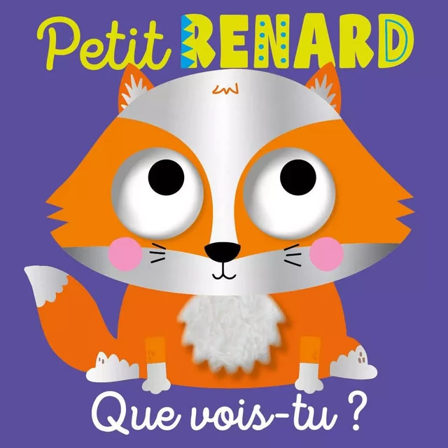 PETIT RENARD, QUE VOIS-TU ? - Jess Moorhouse - 1-2-3 SOLEIL