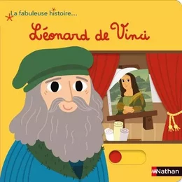 La fabuleuse histoire de Léonard de Vinci